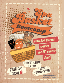 Join the Women's Center at the Chemistry Lawn on November 8 to build your own self care kit / boo basket! This event runs from 12pm to 2pm 