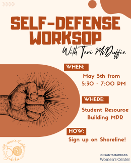 Teri McDuffie is leading a Self-Defense Workshop on May 5th at 5:30PM in the SRB MPR 