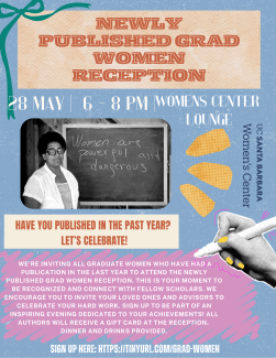 We’re inviting all graduate women who have had a publication in the last year to attend the Newly Published Grad Women Reception. This is your moment to be recognized and connect with fellow scholars. We encourage you to invite your loved ones and advisors to celebrate your hard work. Sign up to be part of an inspiring evening dedicated to your achievements! All authors will receive a gift card at the reception. Dinner and drinks provided.